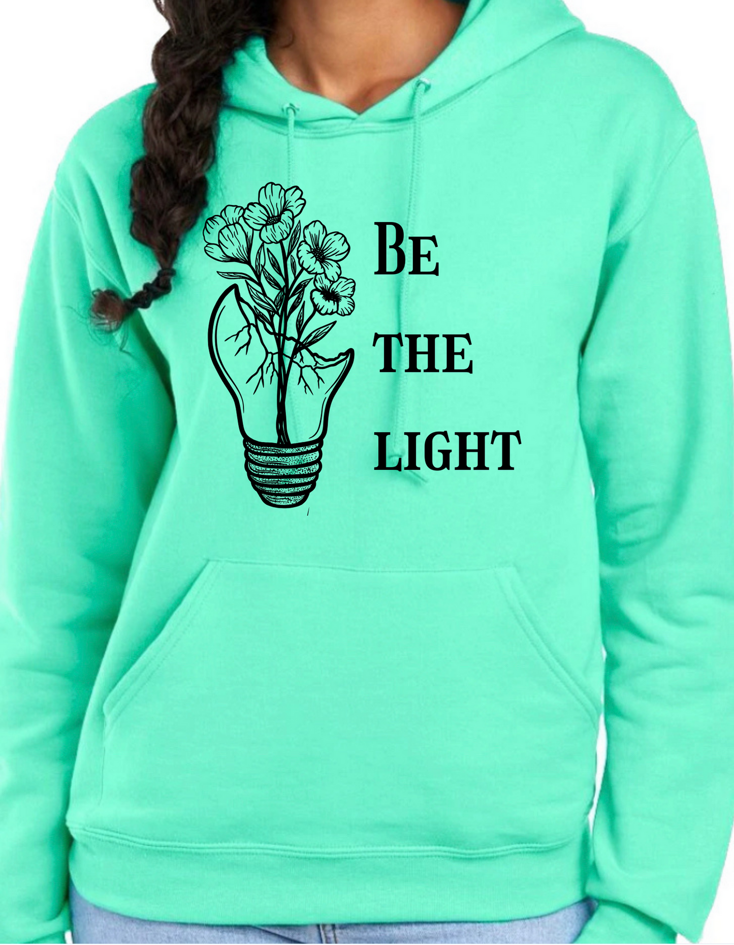 Be The Light Hoodie