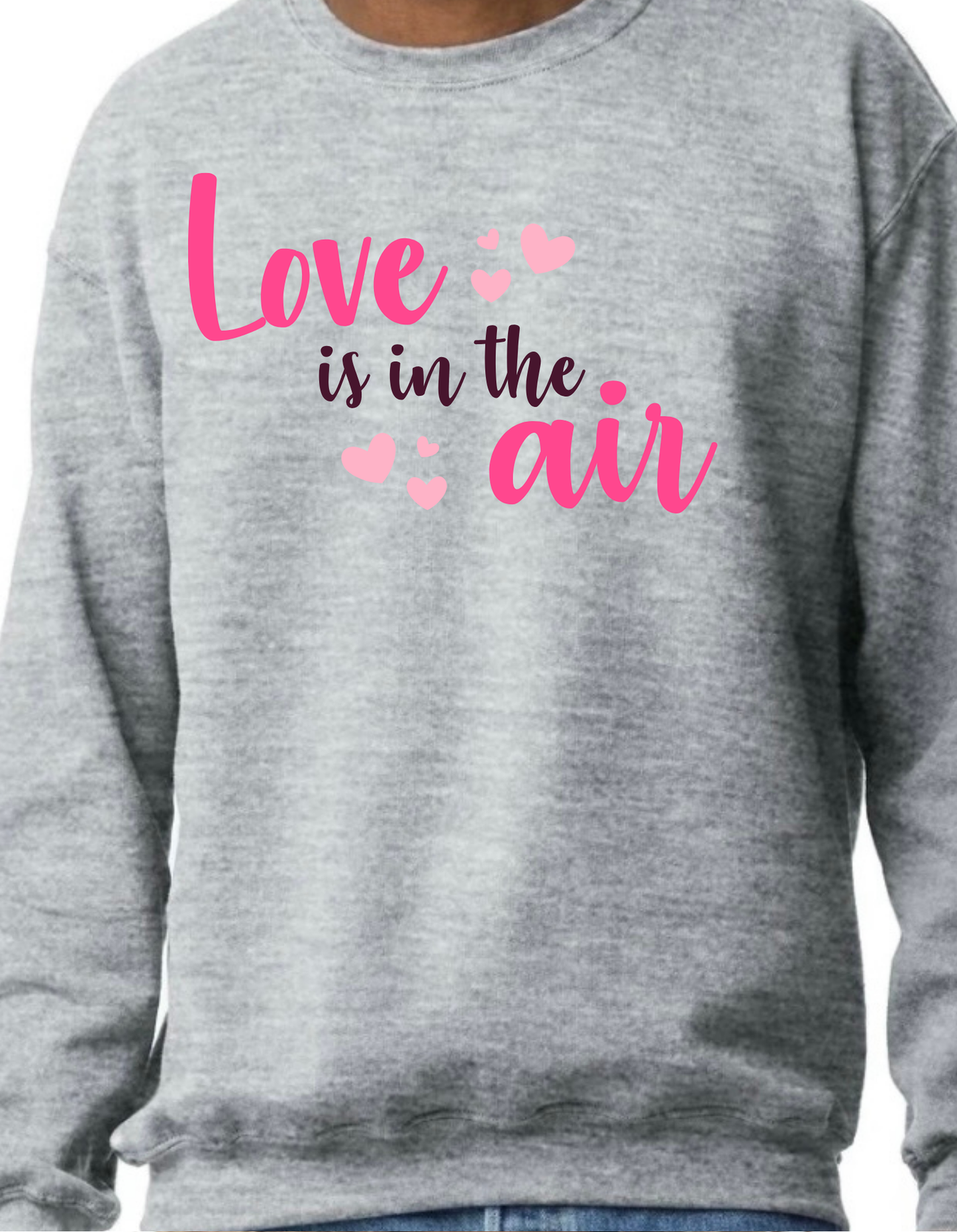 Love is in the Air Crewneck