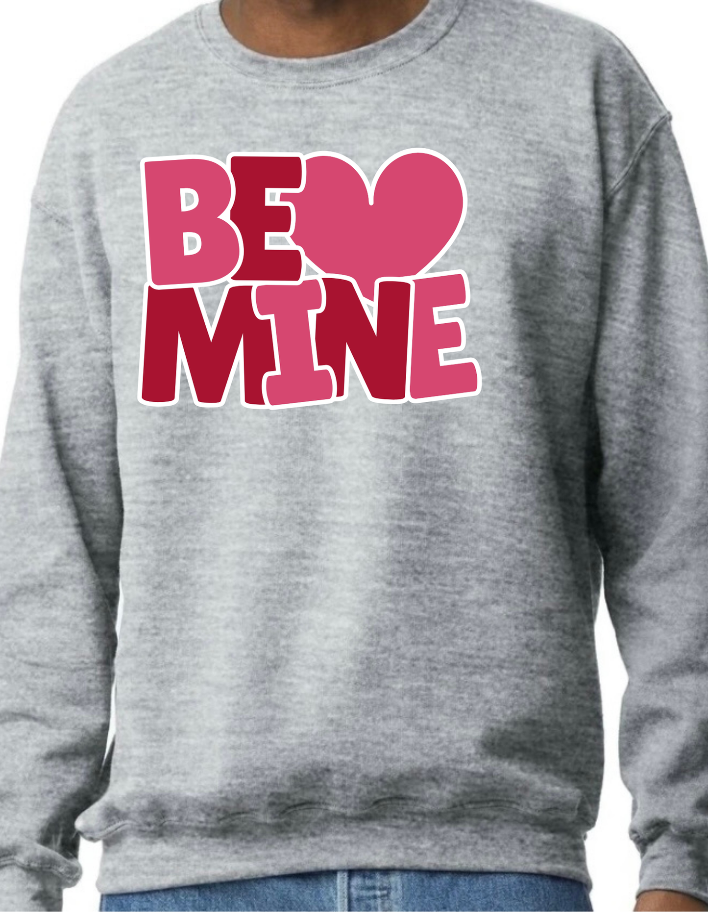 Be Mine 🩷 Crewneck