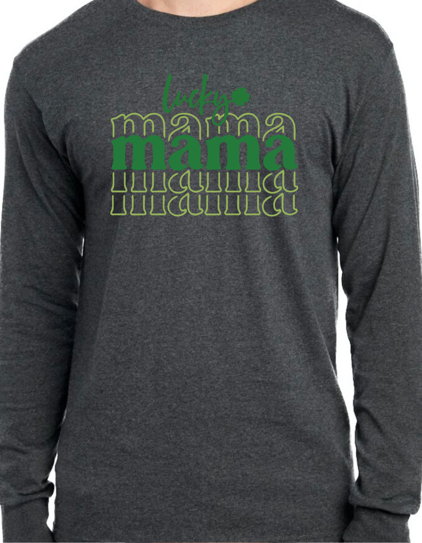Lucky Mama Longsleeve
