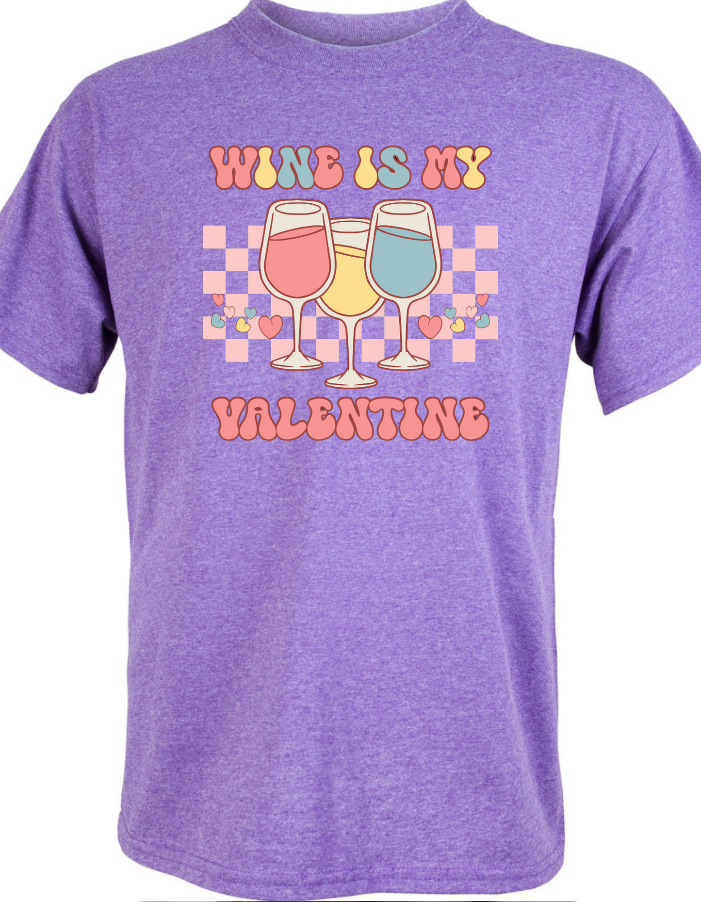 Wine is my Valentine Graphic Tee