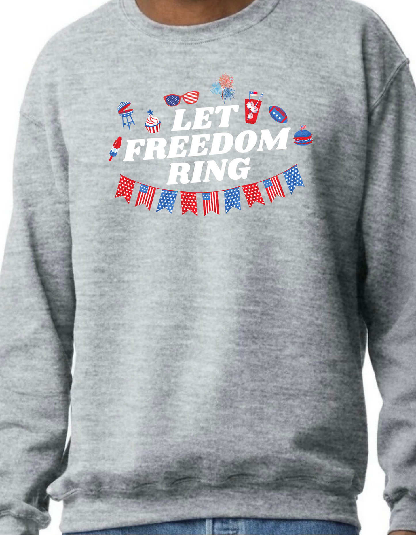 Let Freedom Ring Crewneck