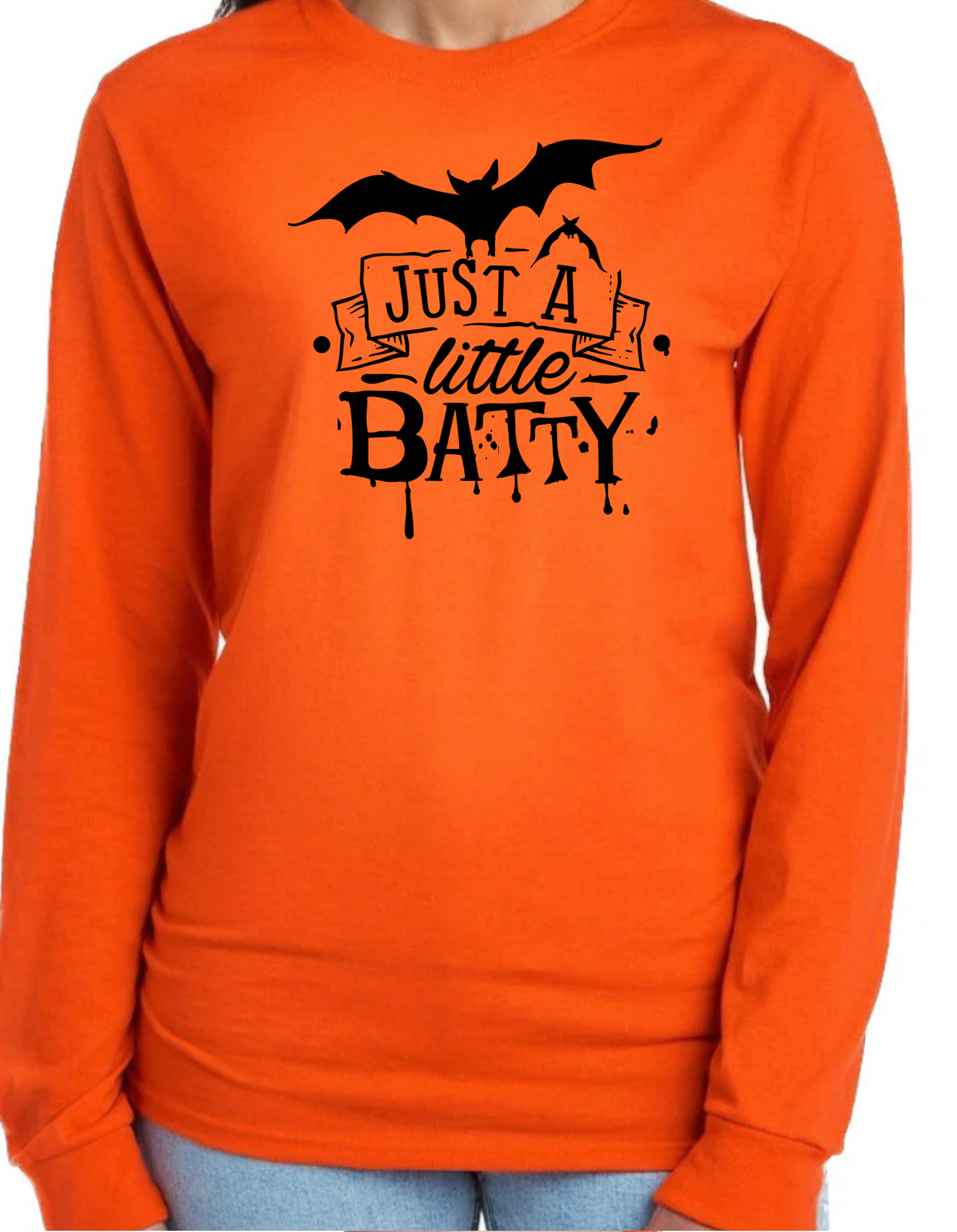 Just a Little Batty Longsleeve