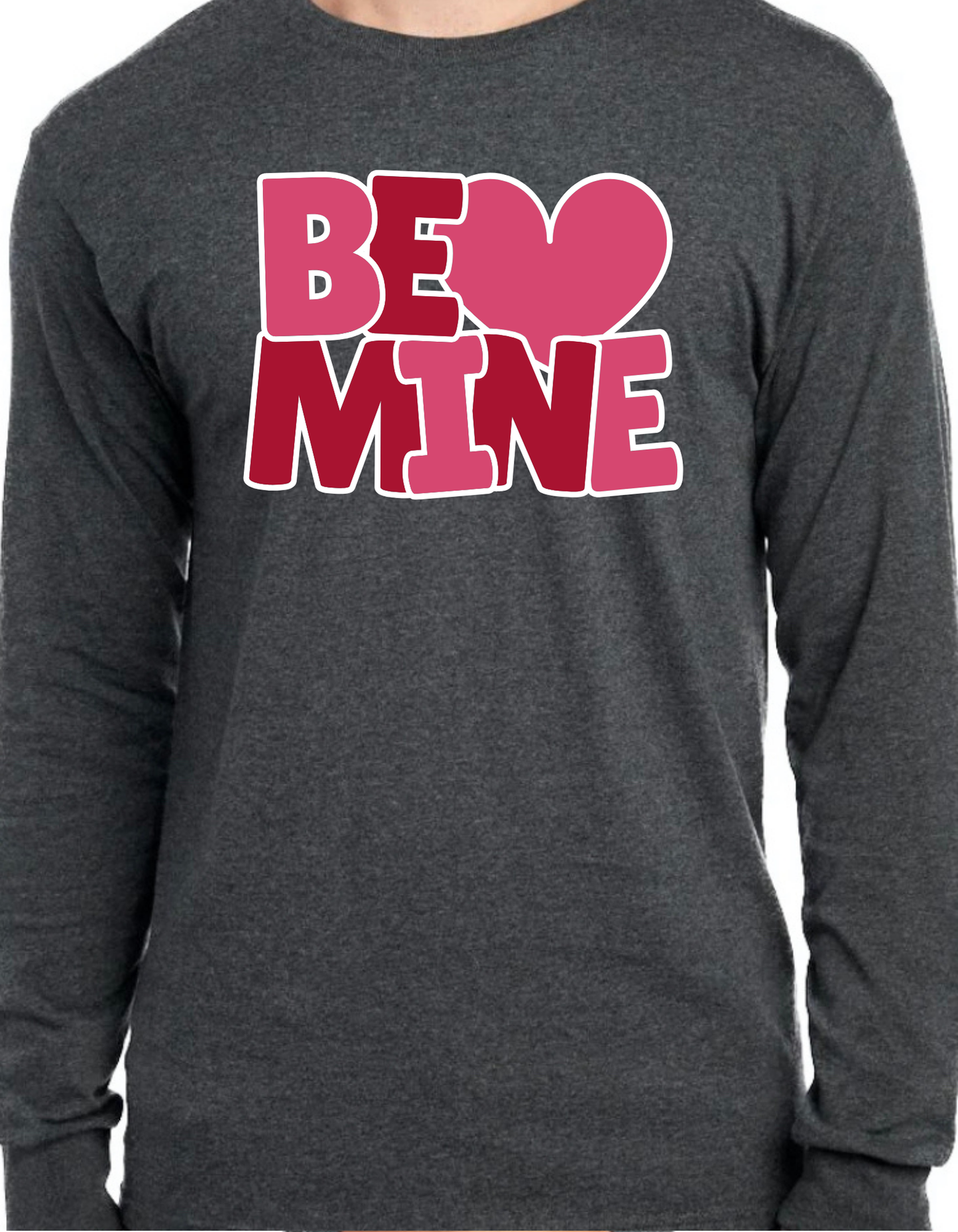 Be Mine 🩷 Longsleeve