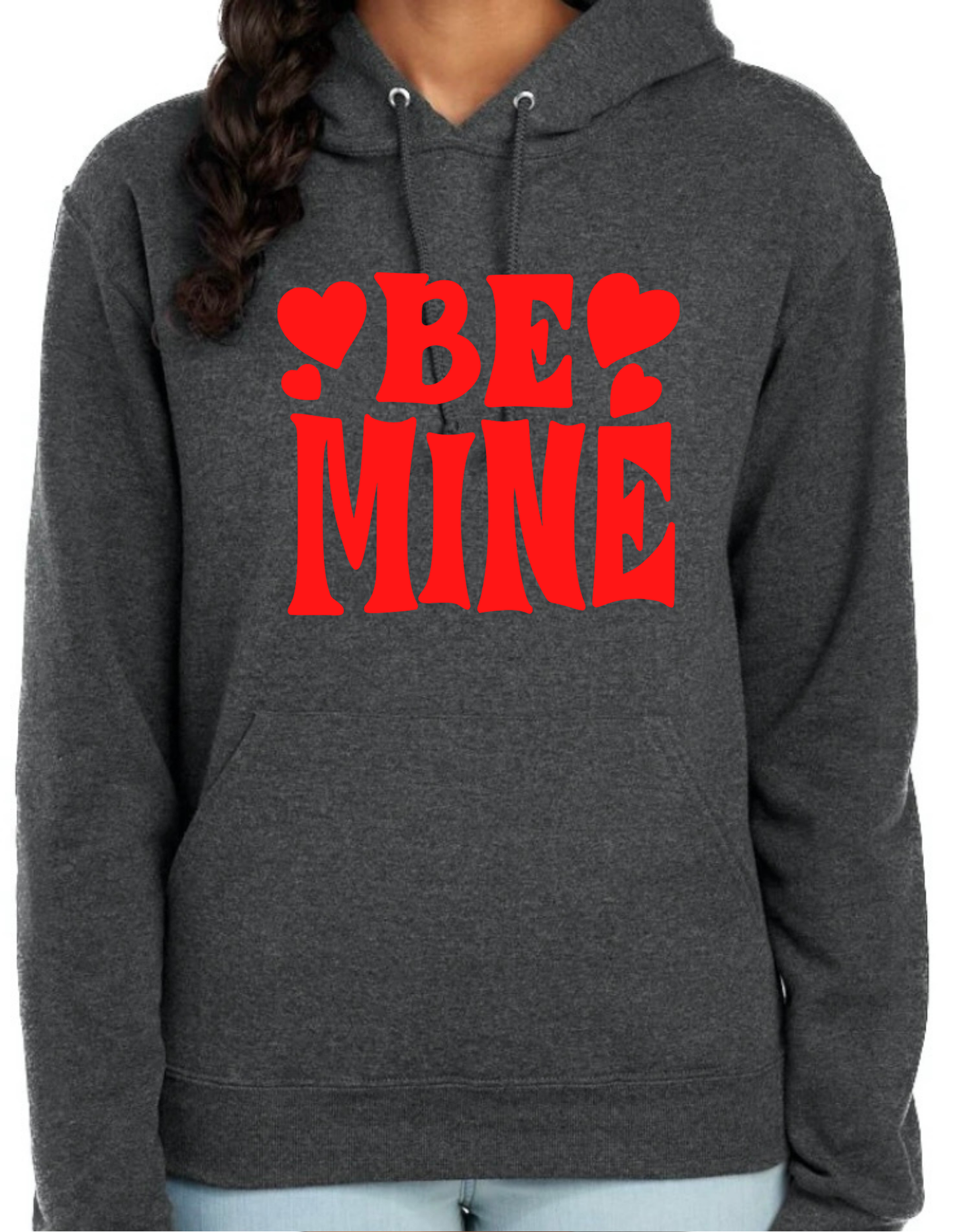 Be Mine Hoodie
