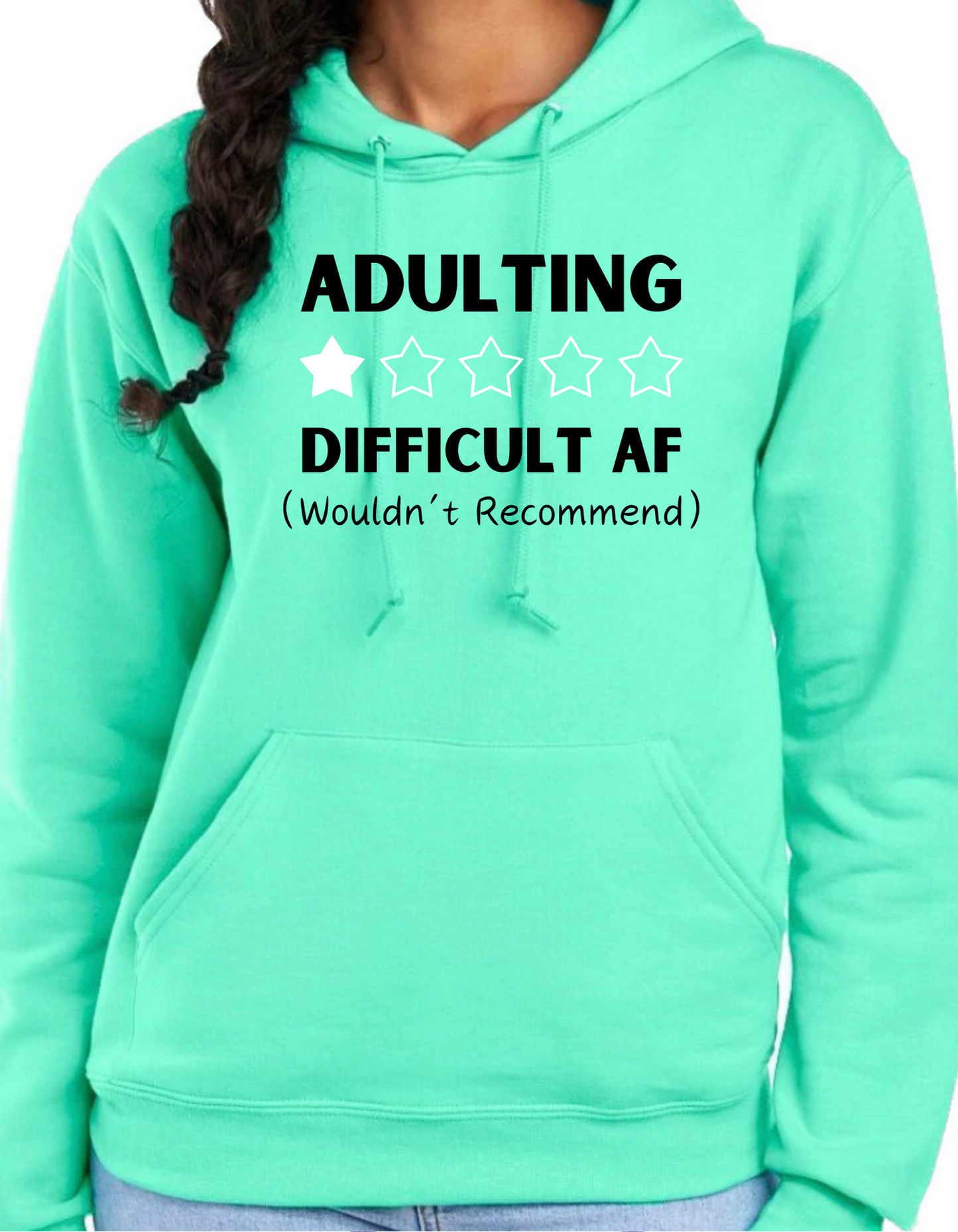 Adulting: Difficult AF Hoodie