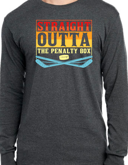 Straight Outta the Penalty Box Longsleeve