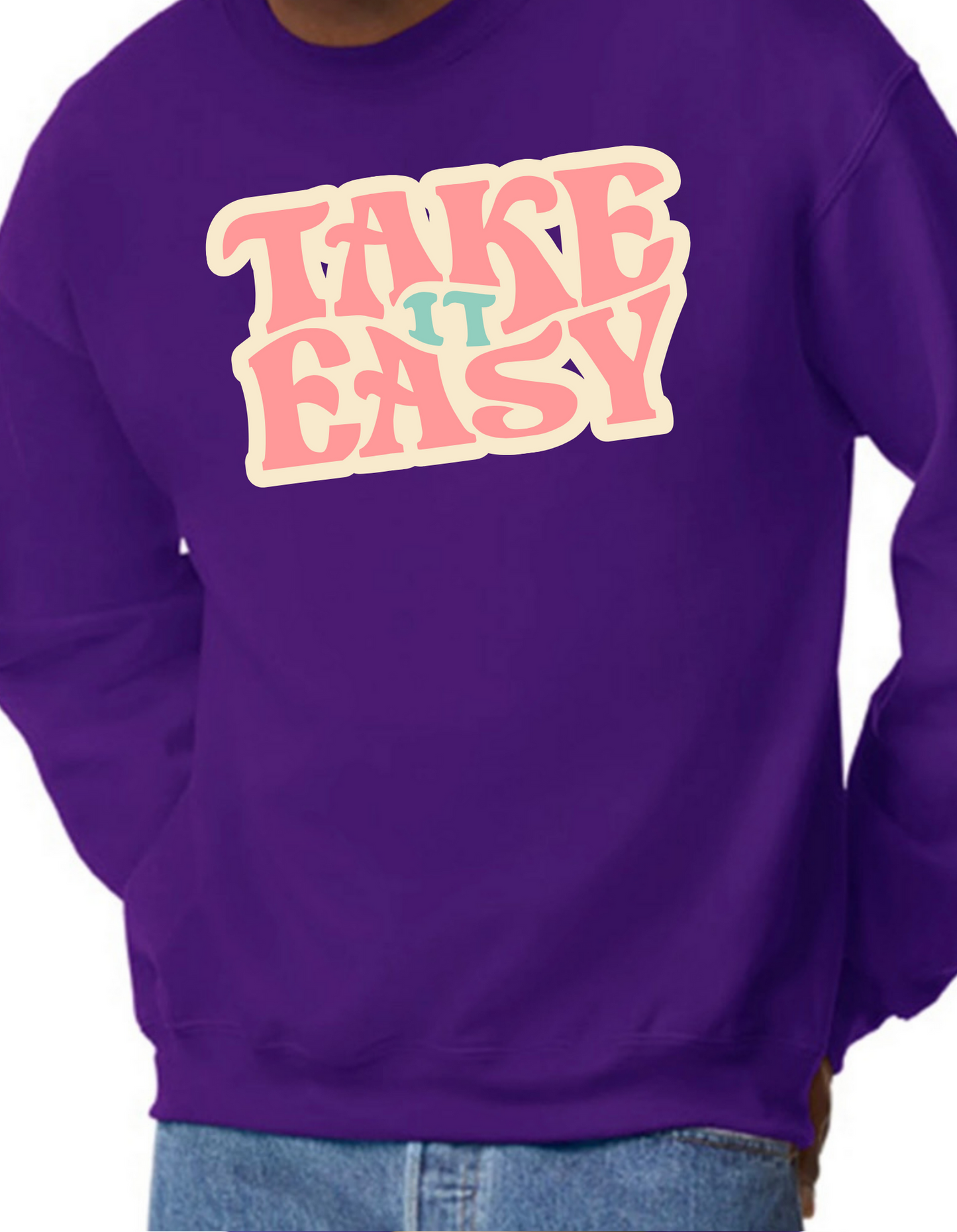 Take It Easy Crewneck