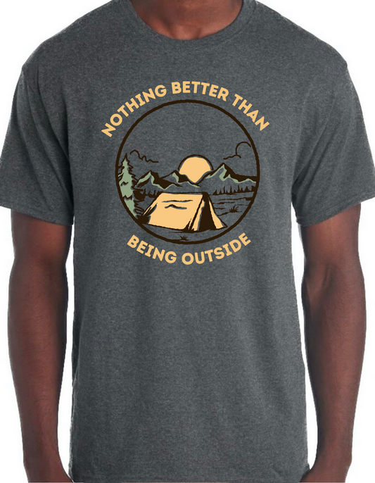 Nothing Better than Being Outside Graphic Tee