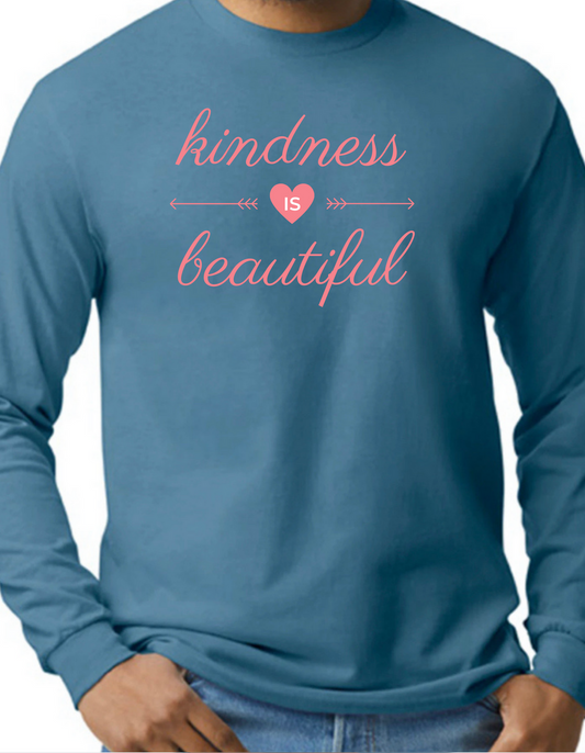 Kindness is Beautiful Longsleeve
