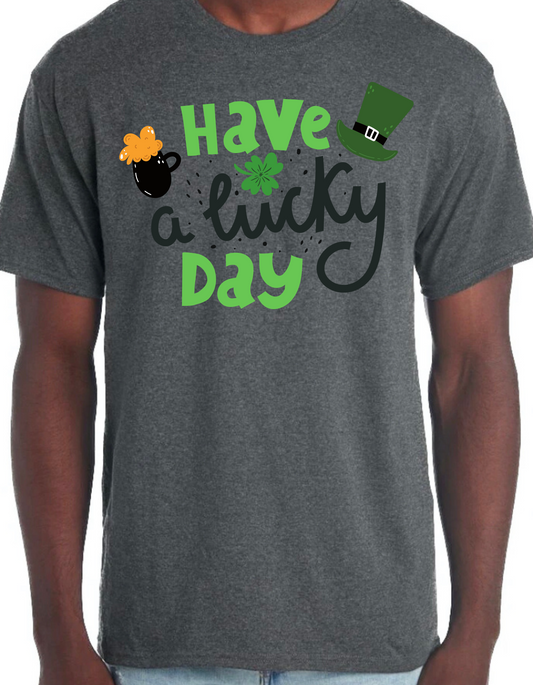 Have a Lucky Day Graphic Tee