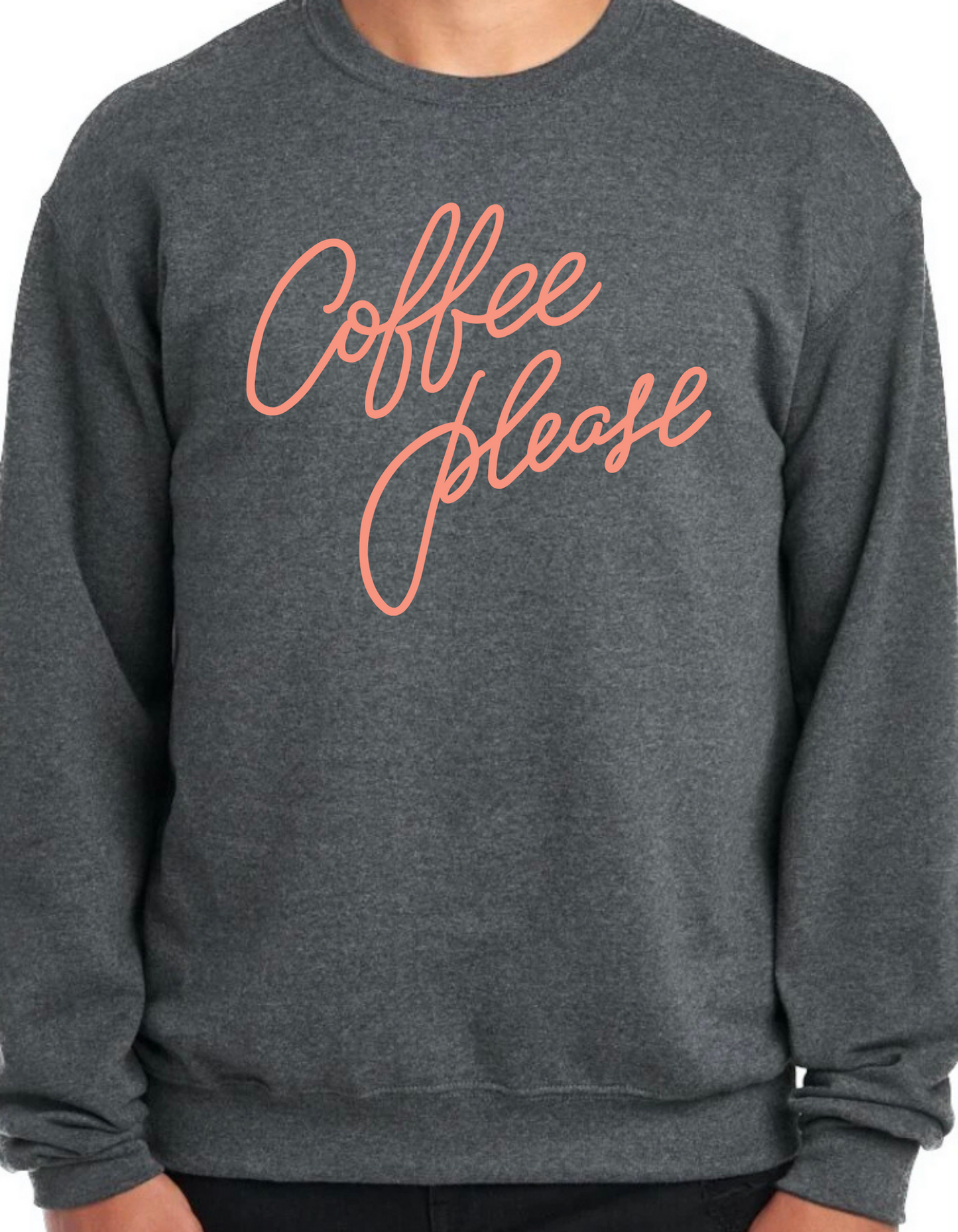 Coffee Please Crewneck