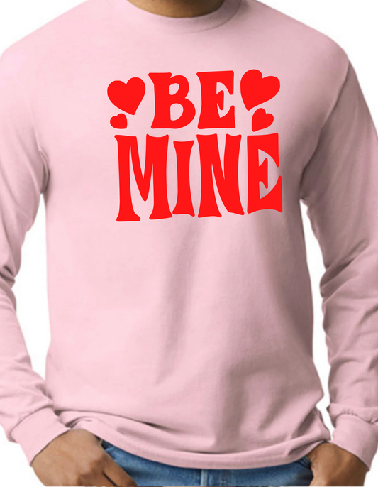 Be Mine Longsleeve