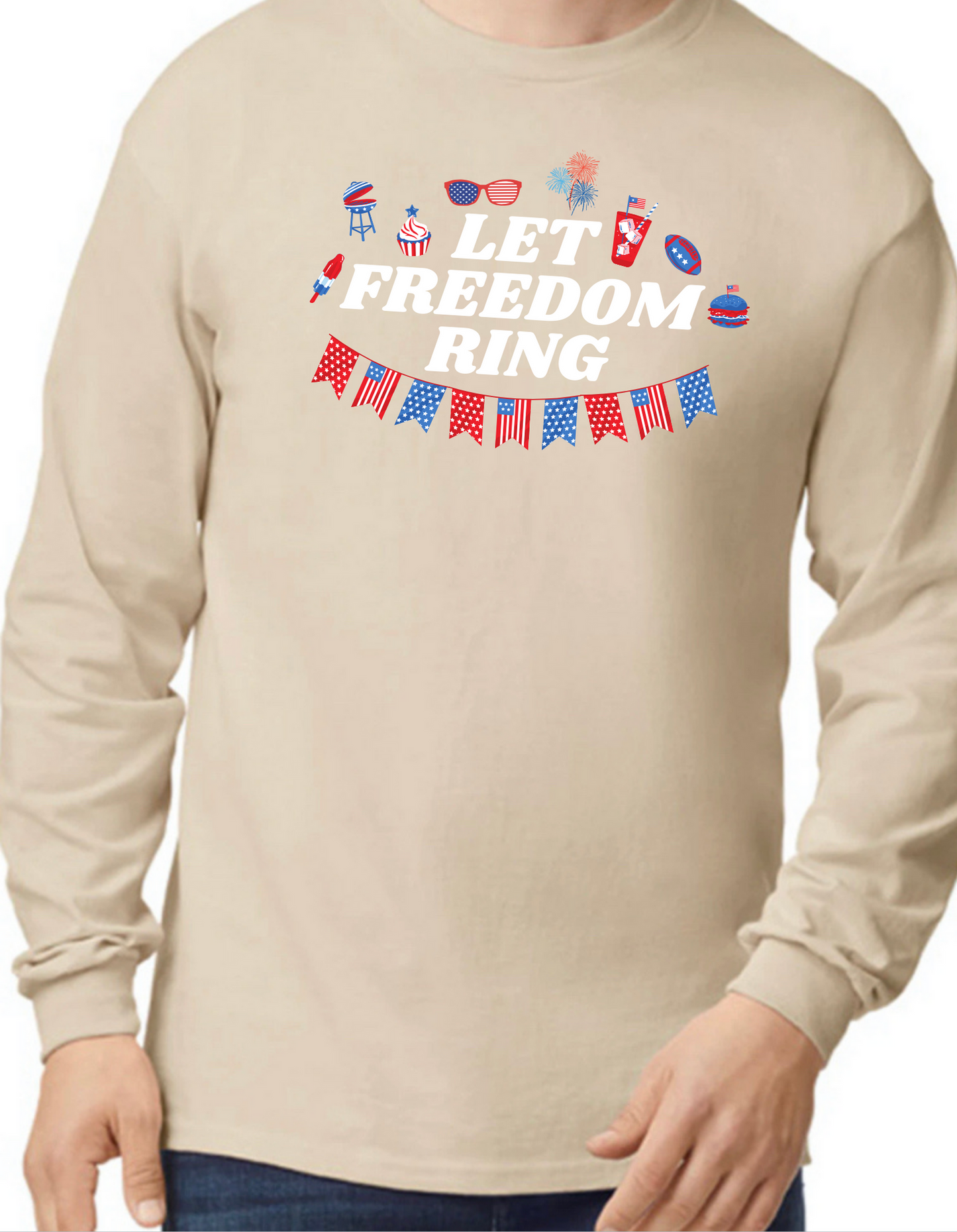 Let Freedom Ring Longsleeve