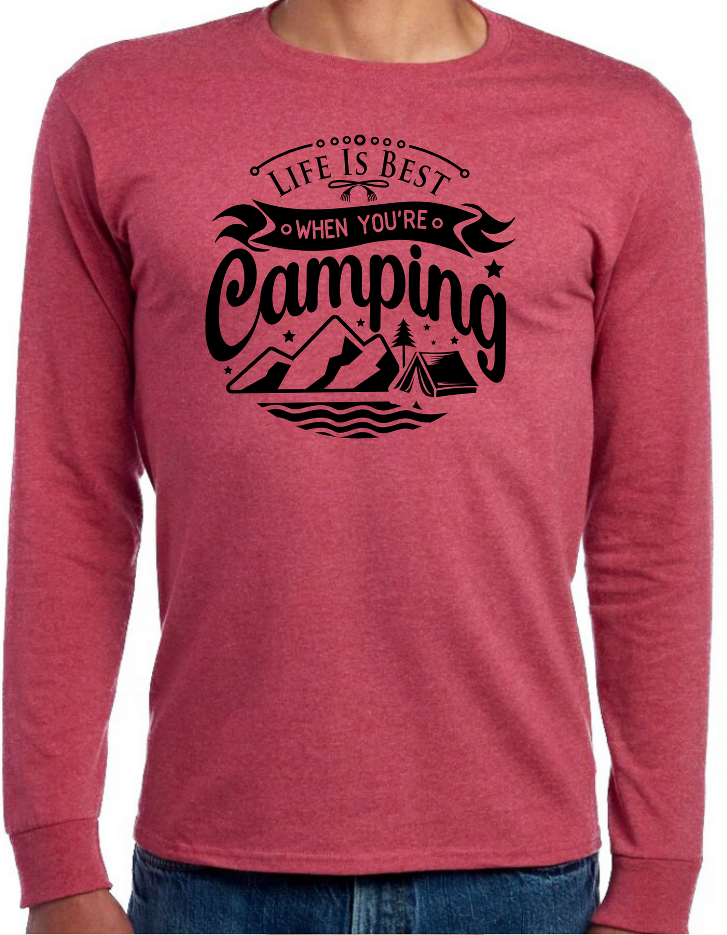 Life is Best When You’re Camping Longsleeve