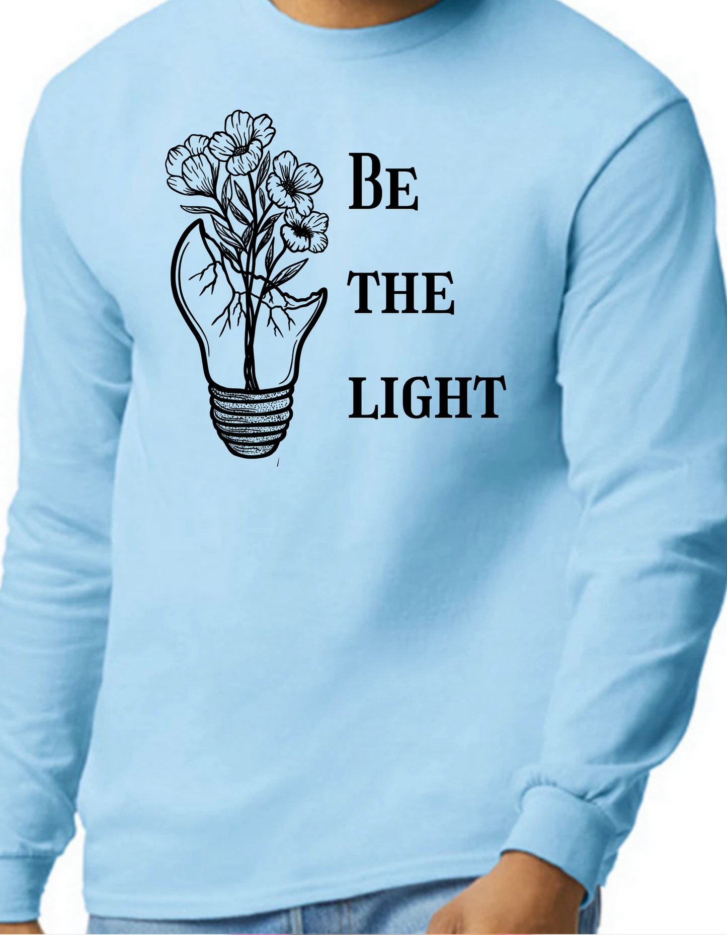 Be The Light Longsleeve