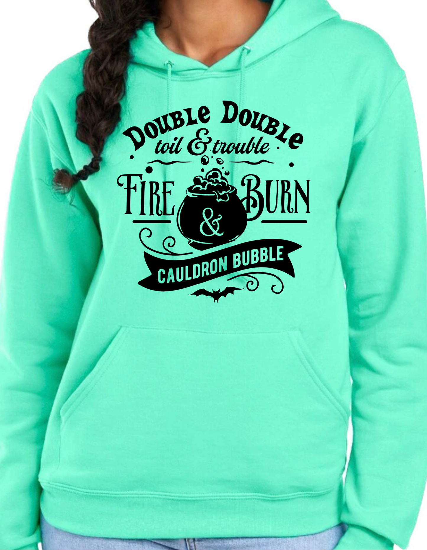 Double Double, Toil & Trouble Hoodie