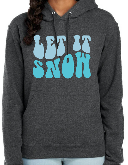 Let it Snow Hoodie