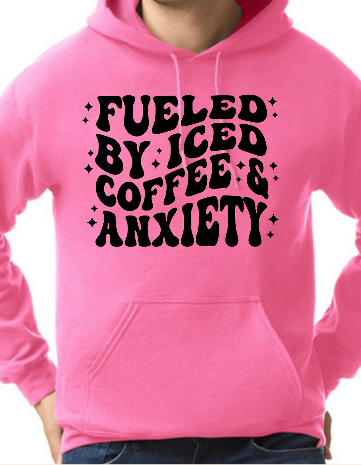 Fueled by Iced Coffee & Anxiety Hoodie