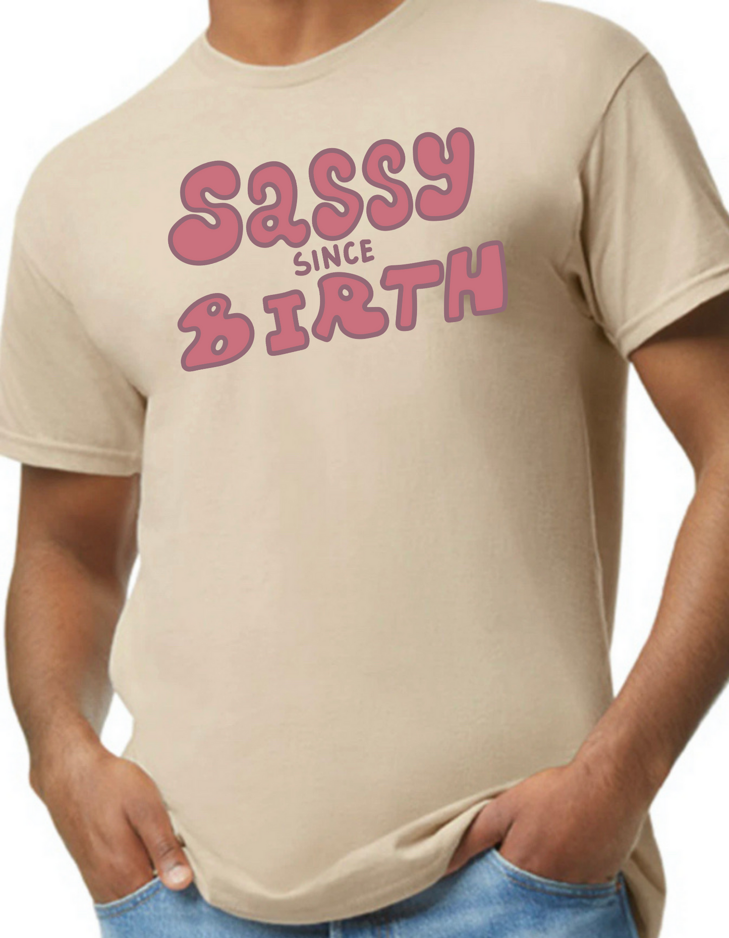 Sassy Since Birth Graphic Tee