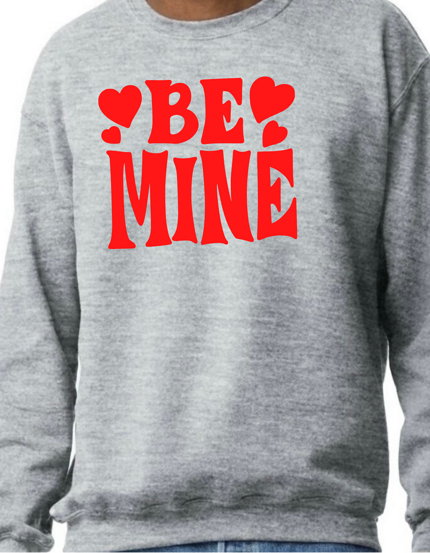 Be Mine Crewneck