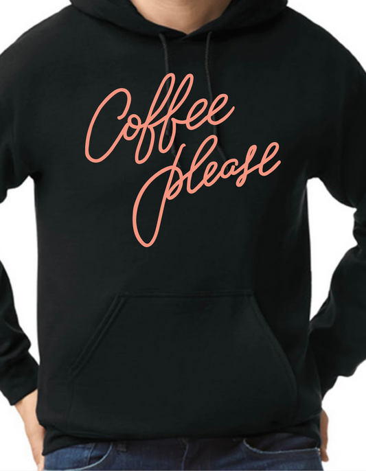 Coffee Please Hoodie