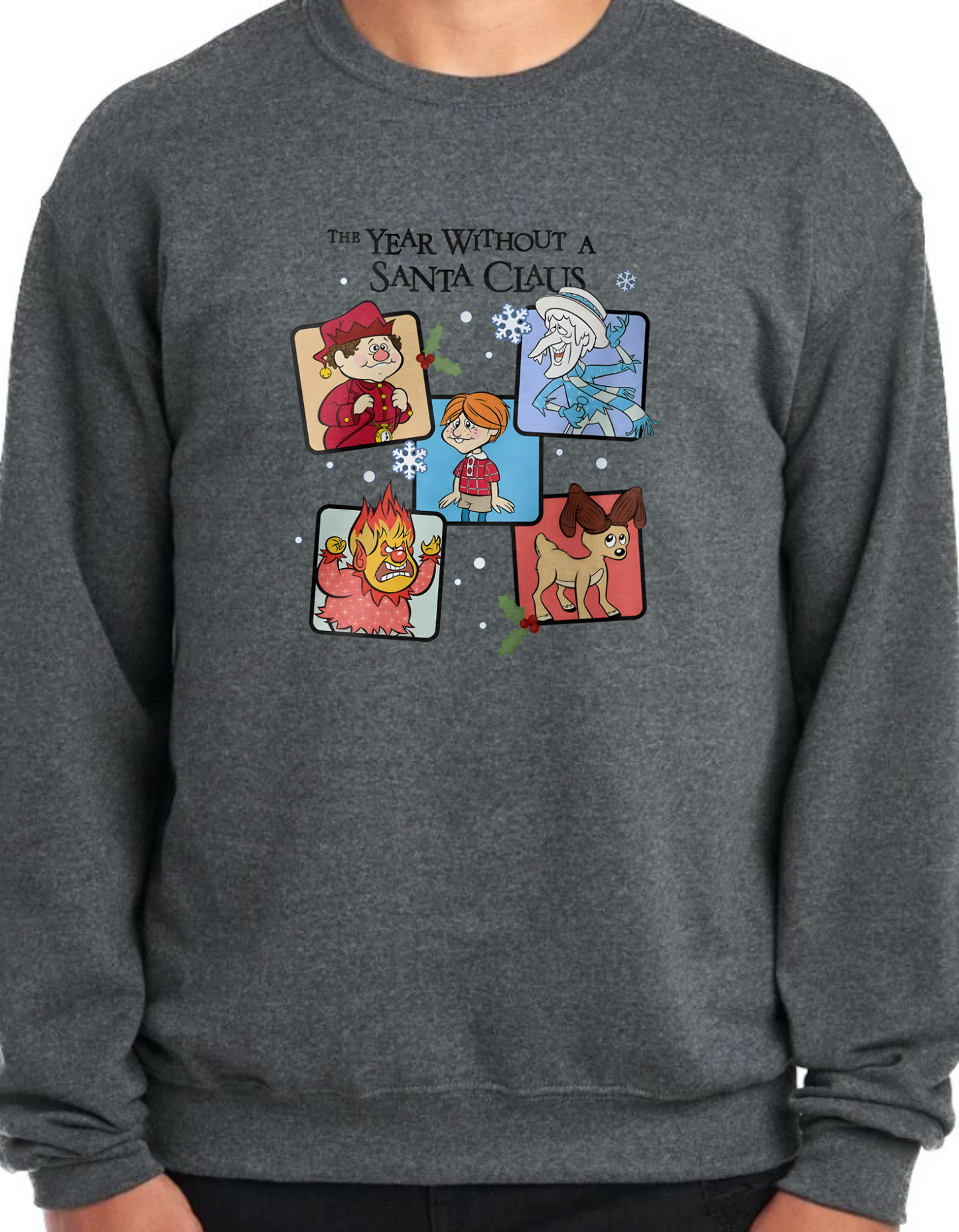 The Year Without A Santa Claus Crewneck