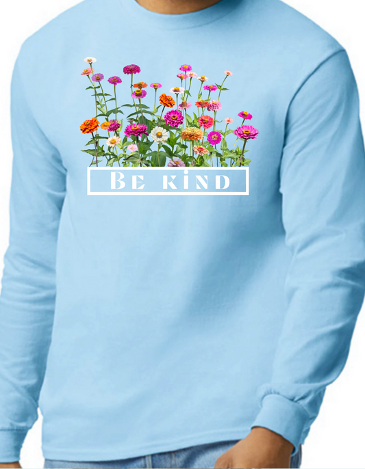 Be Kind Flowers Longsleeve