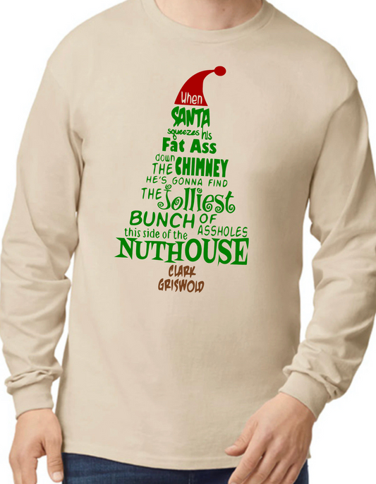 Jolliest Bunch of Assholes Longsleeve