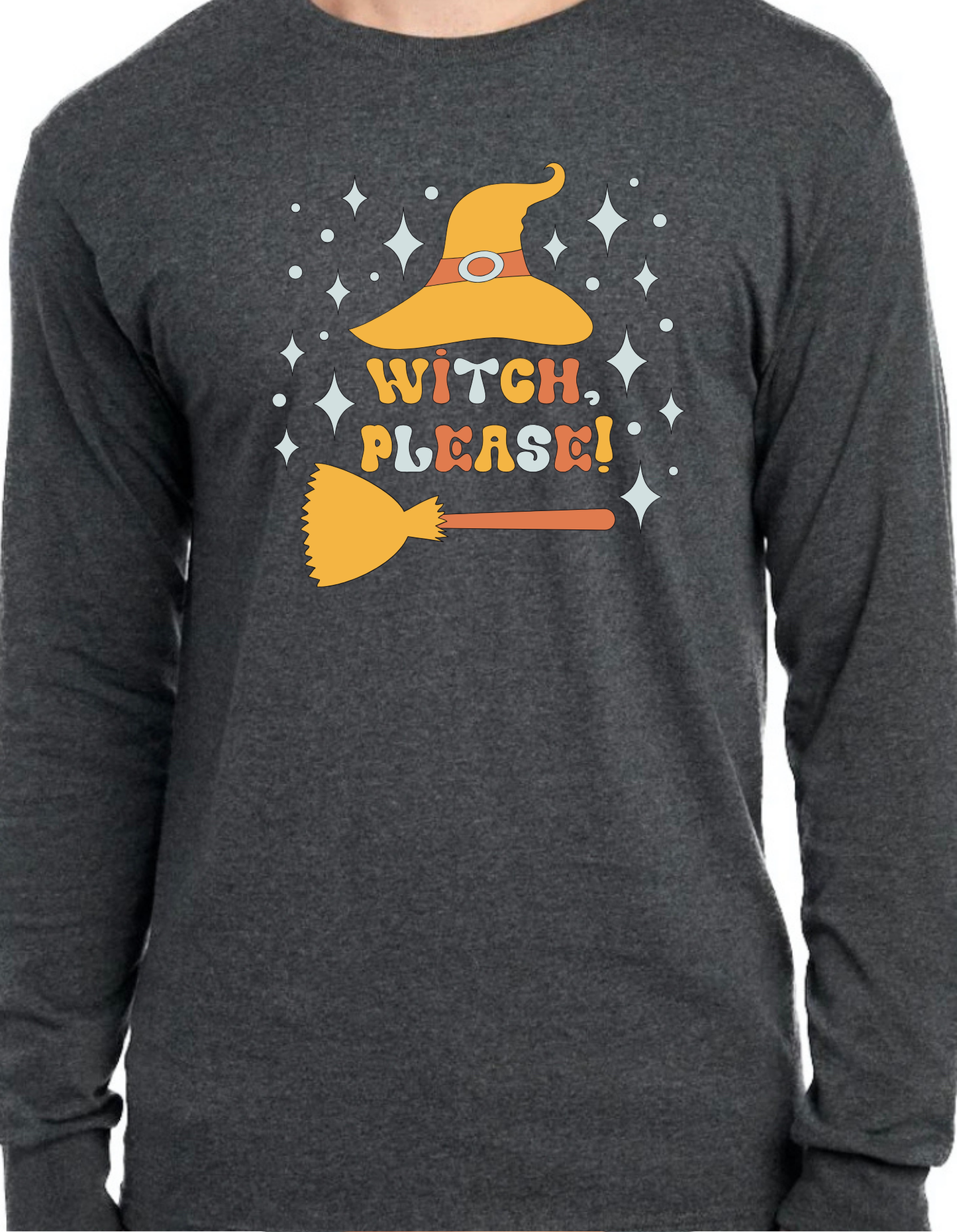 Witch Please Longsleeve