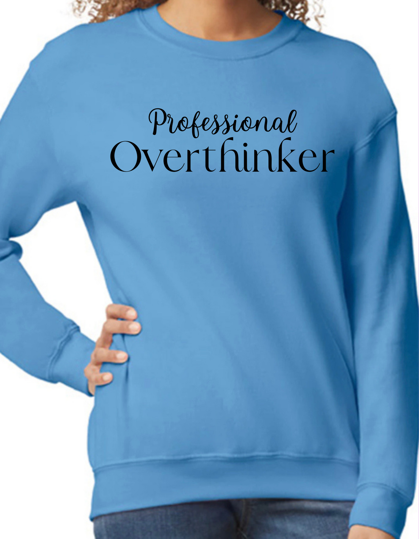 Professional Overthinker Crewneck