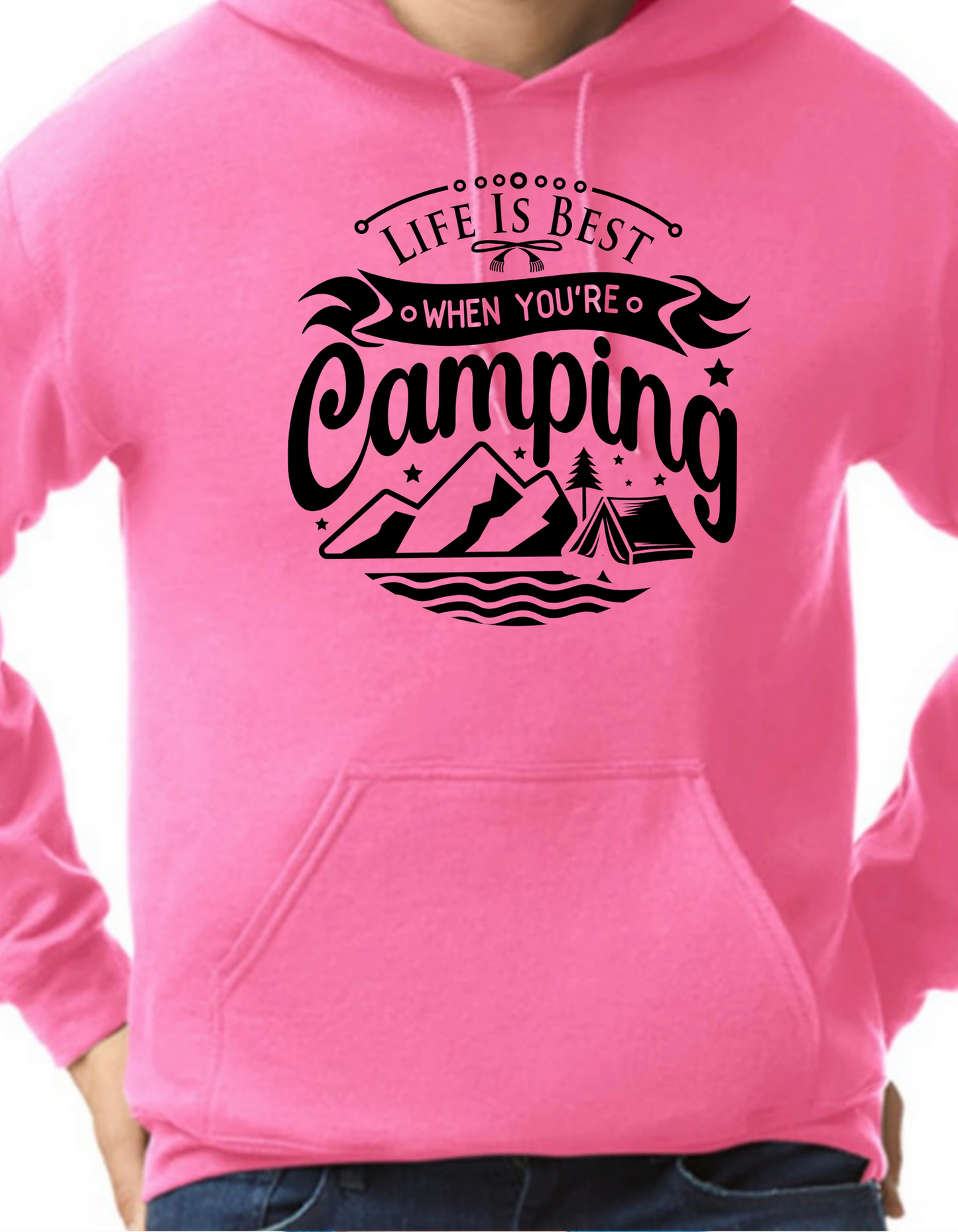 Life is Best When You’re Camping Hoodie