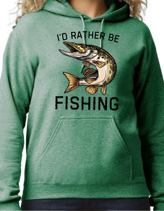 I’d Rather Be Fishing Hoodie