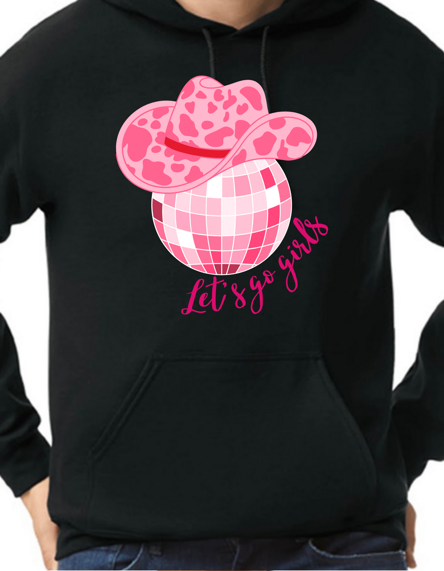 Let’s Go Girls Hoodie