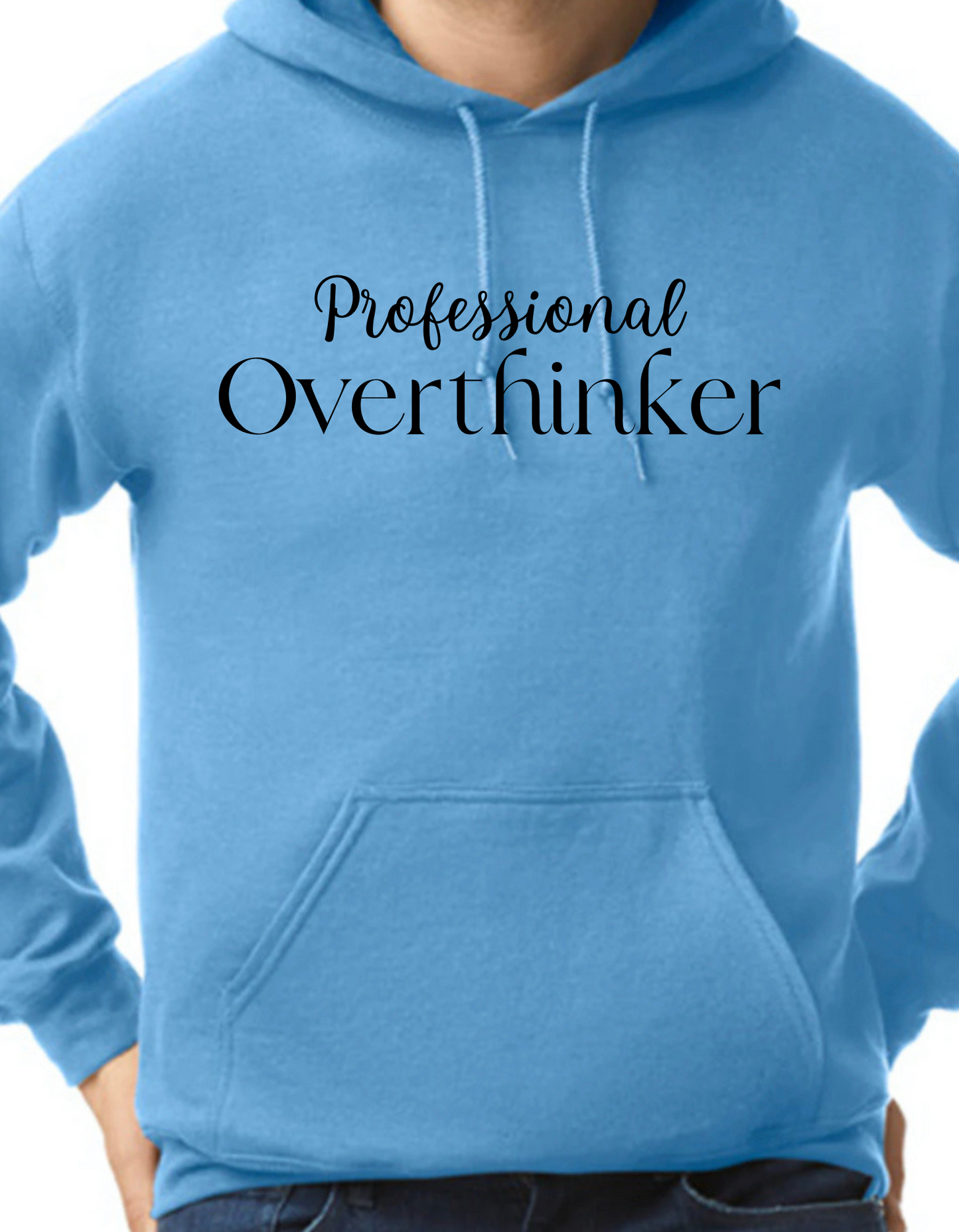 Professional Overthinker Hoodie