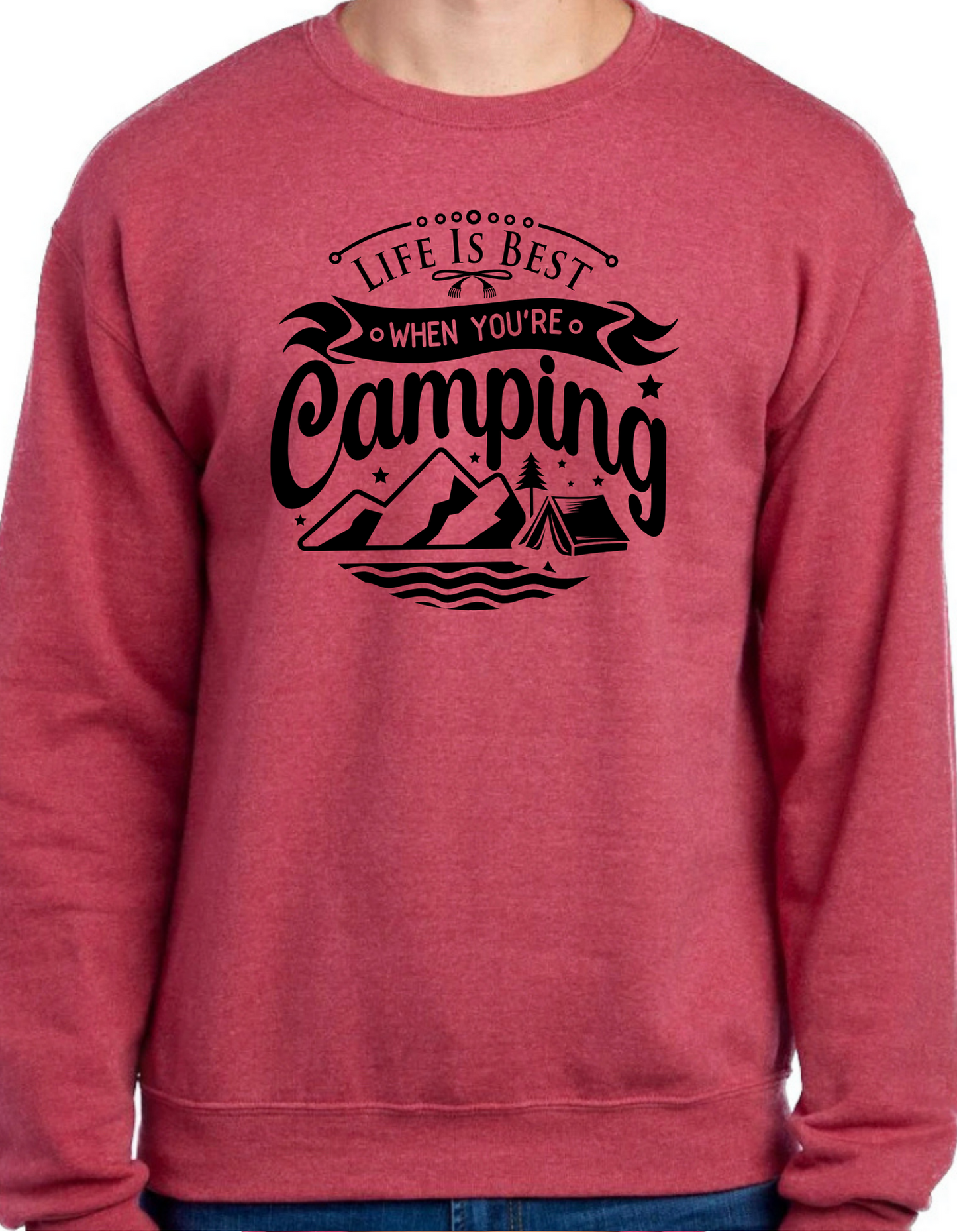 Life is Best When You’re Camping Crewneck