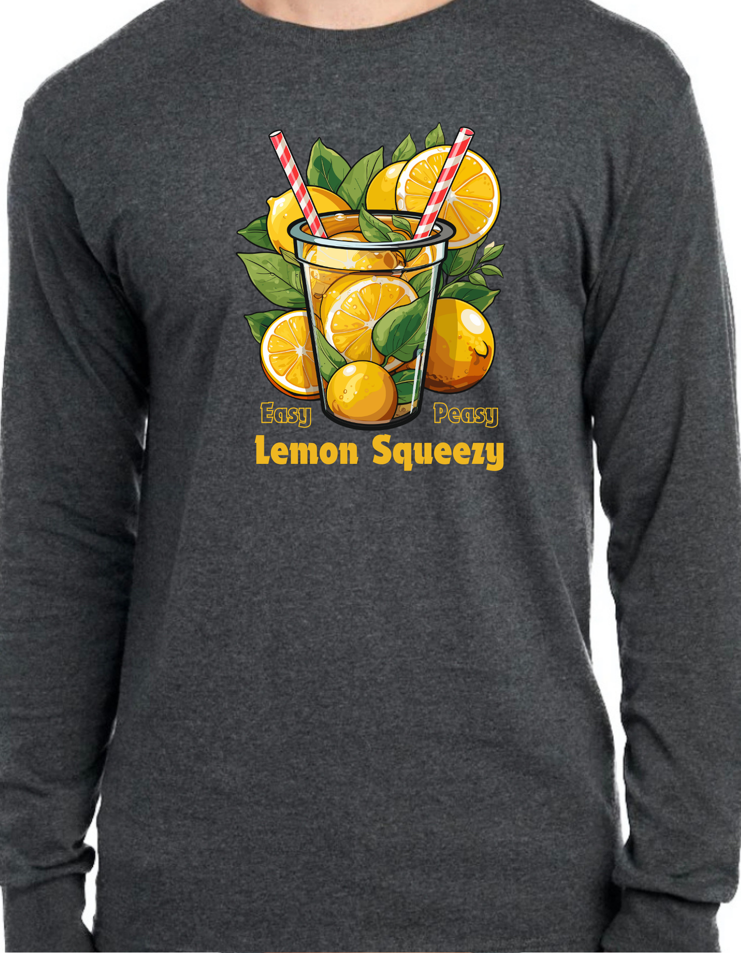 Easy Peasy Lemon Squeezy Longsleeve