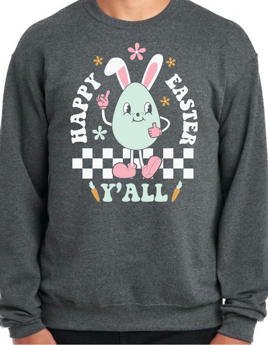 Happy Easter Y’all Crewneck