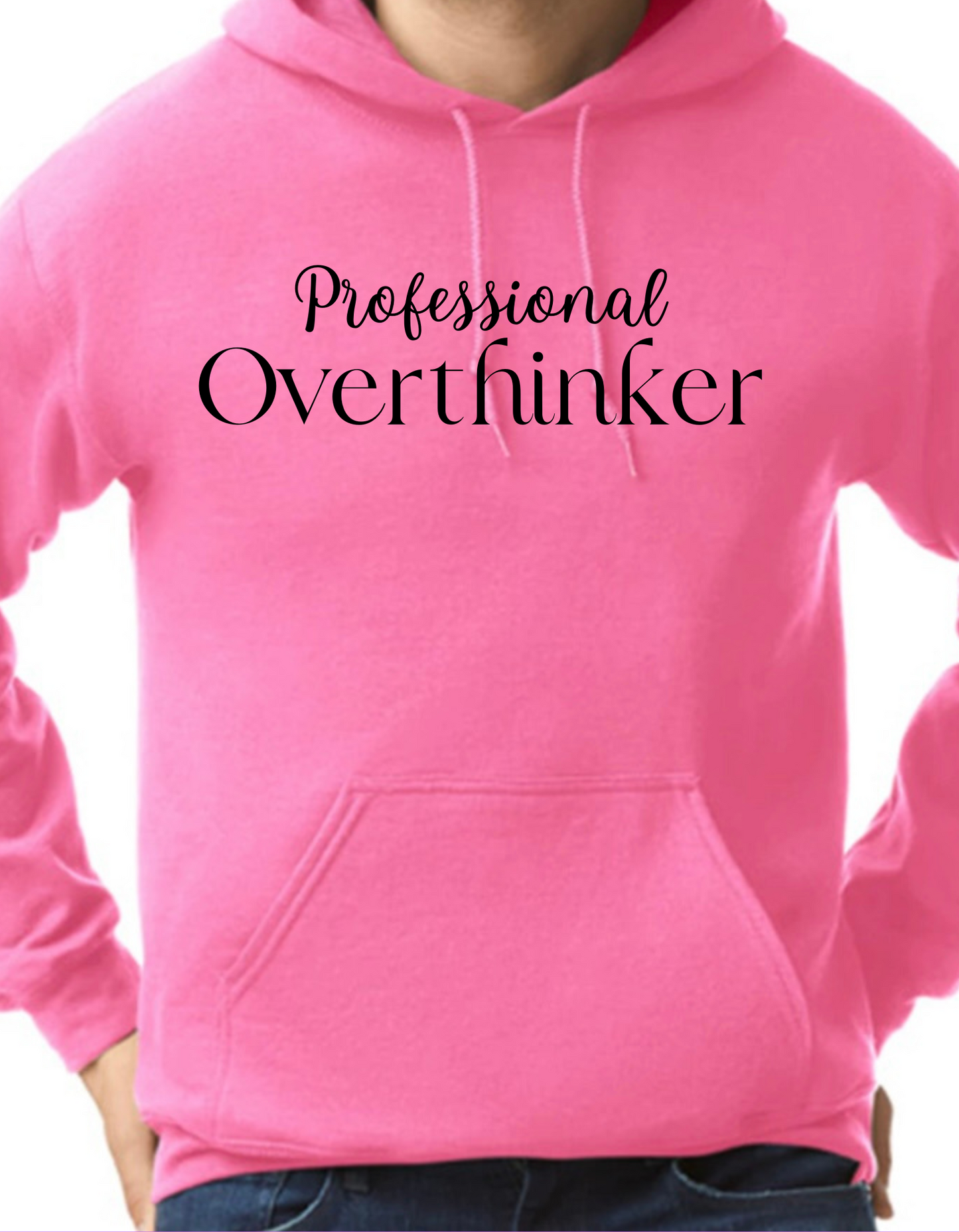 Professional Overthinker Hoodie