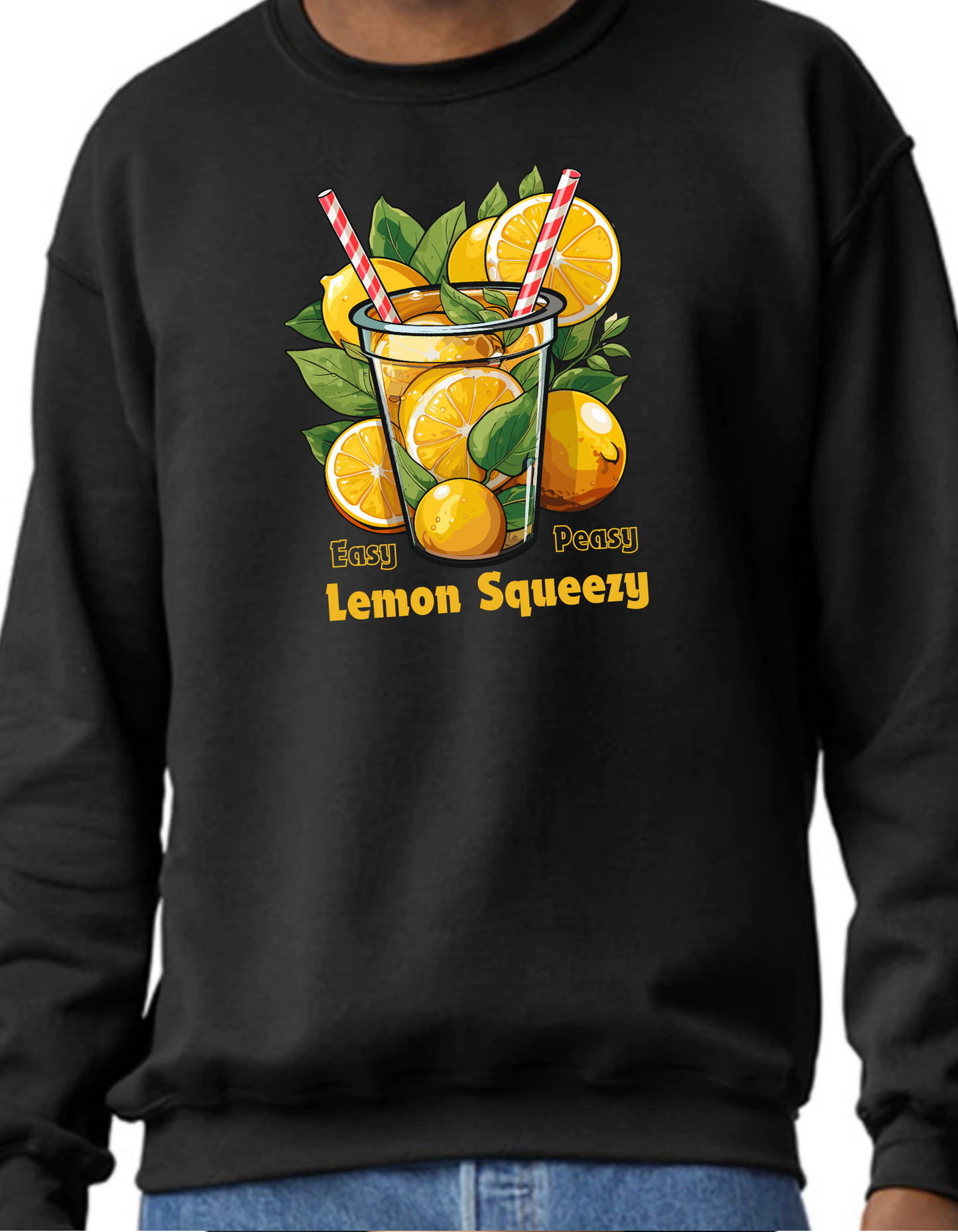 Easy Peasy Lemon Squeezy Crewneck