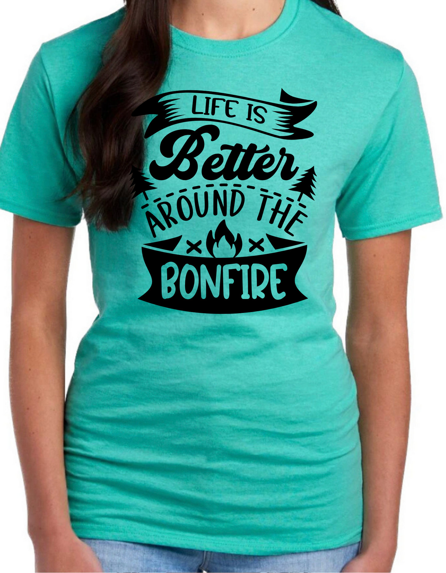 Life is Better Around the Bonfire Graphic Tee