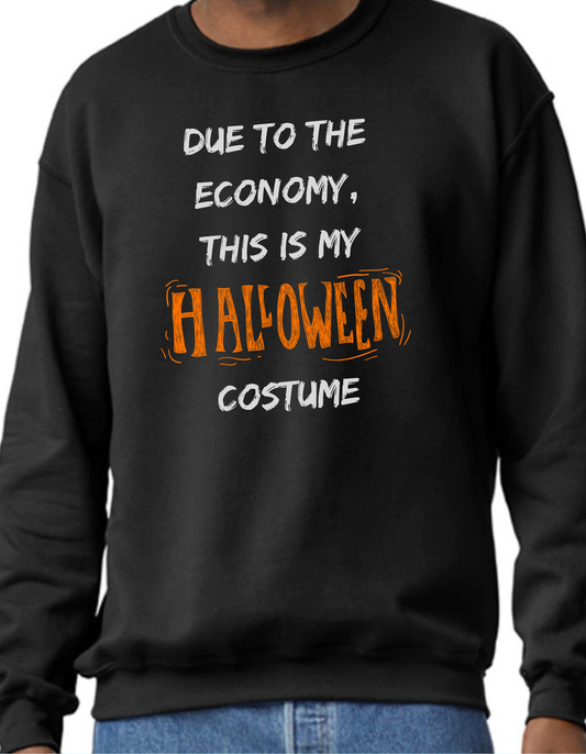 This is my Halloween Costume Crewneck