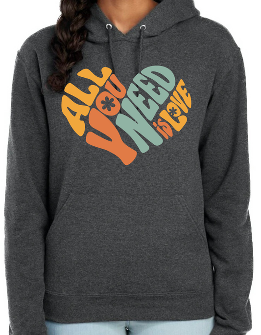 All You Need is Love Hoodie