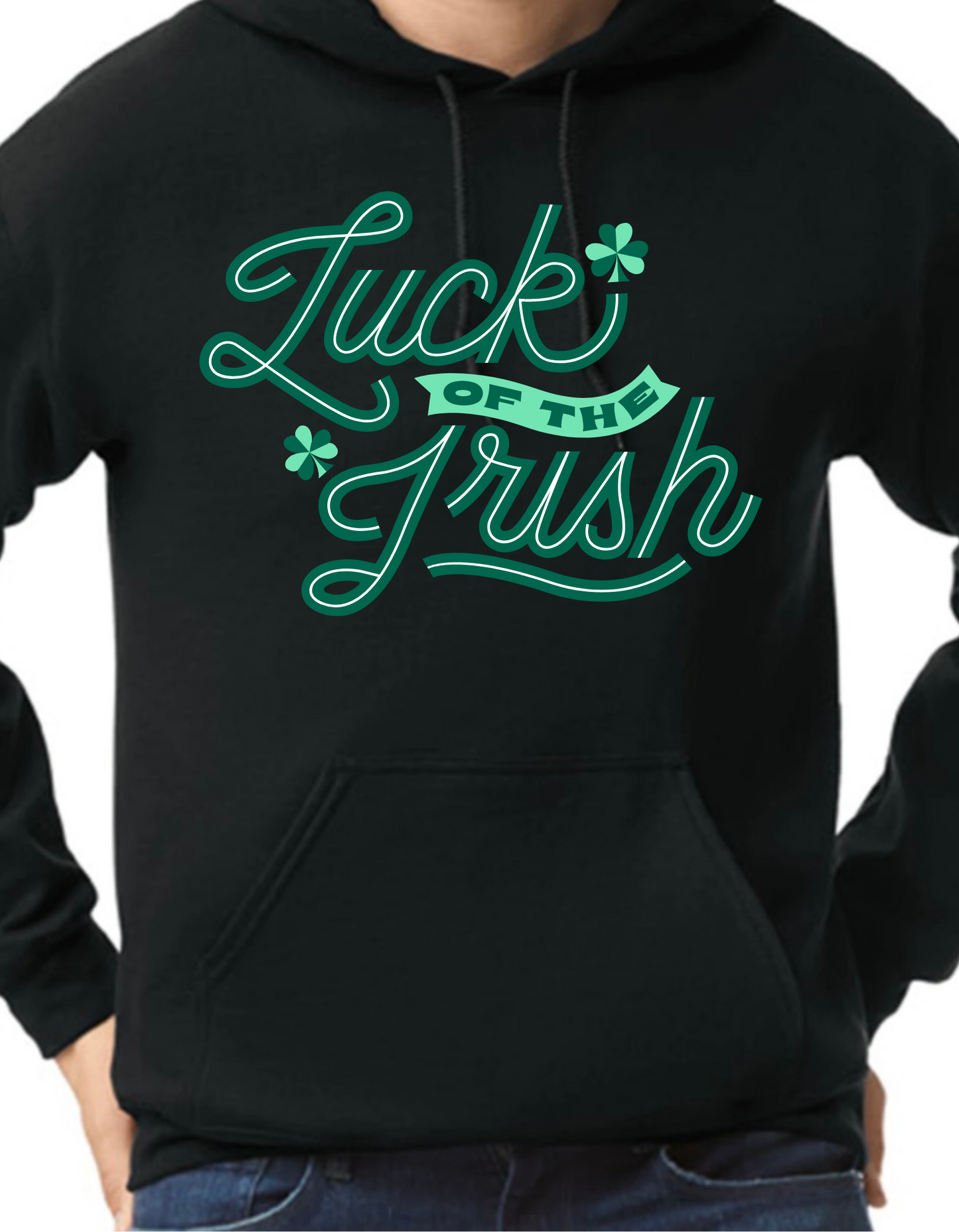 Luck of the Irish Hoodie