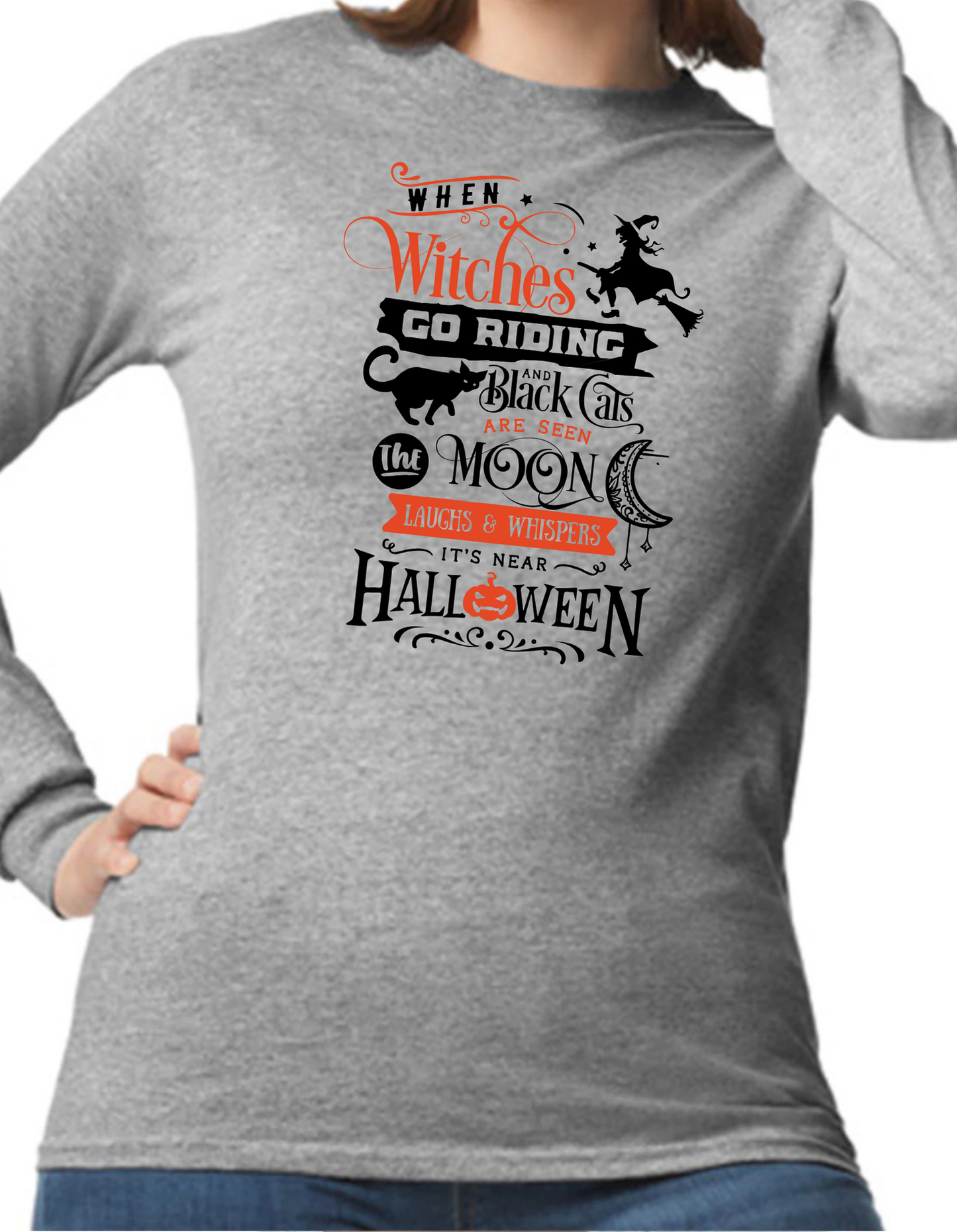 When Witches go Riding… Longsleeve