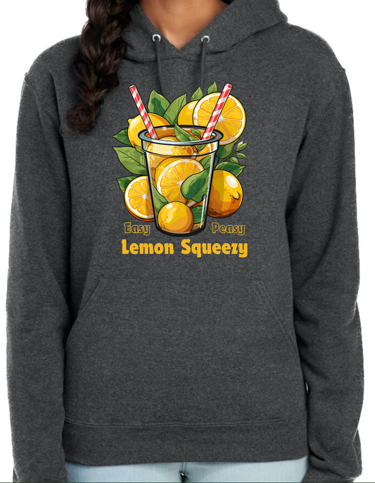 Easy Peasy Lemon Squeezy Hoodie