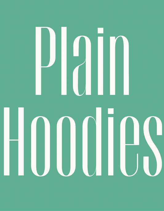 Plain Hoodies