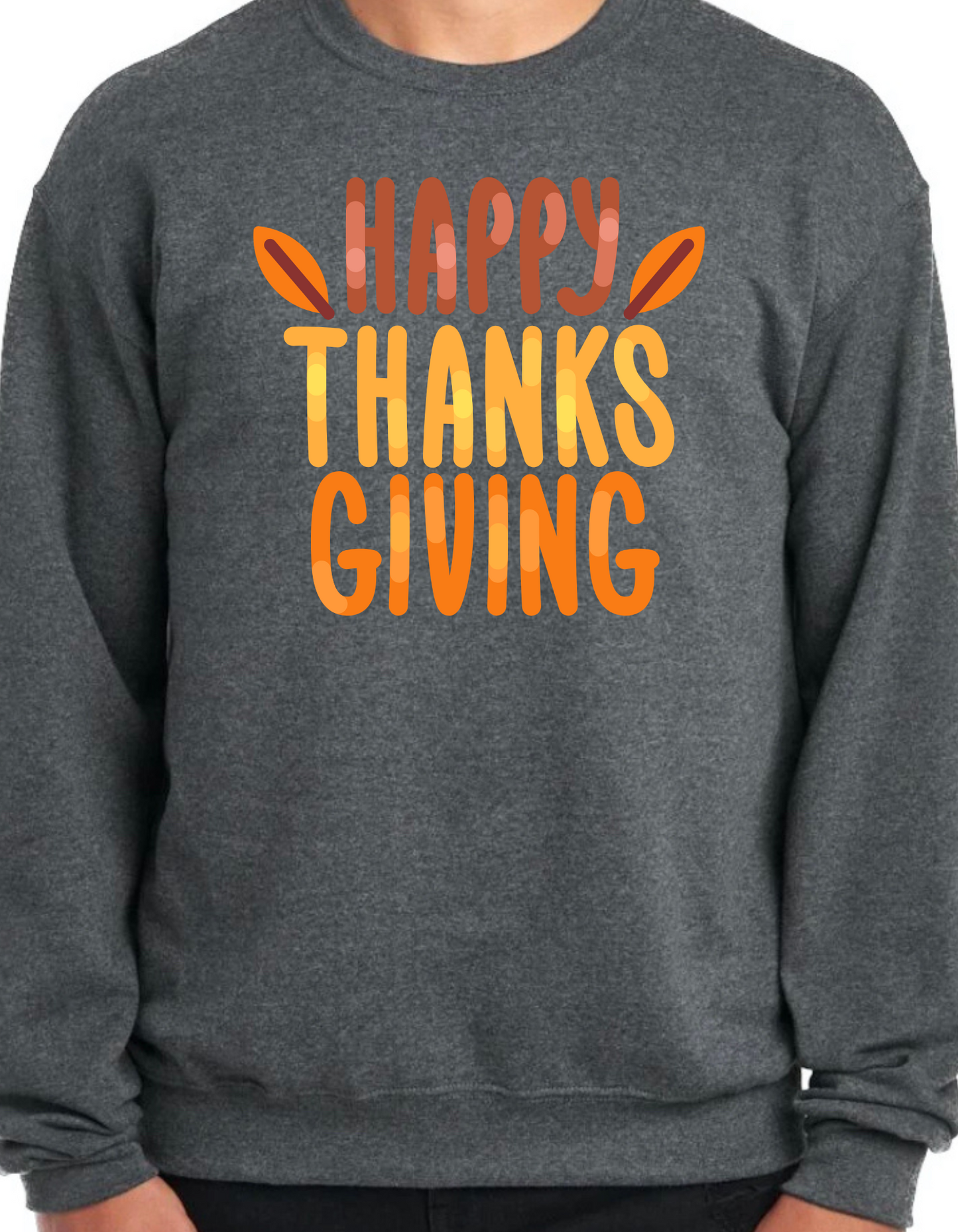 Happy Thanksgiving Crewneck