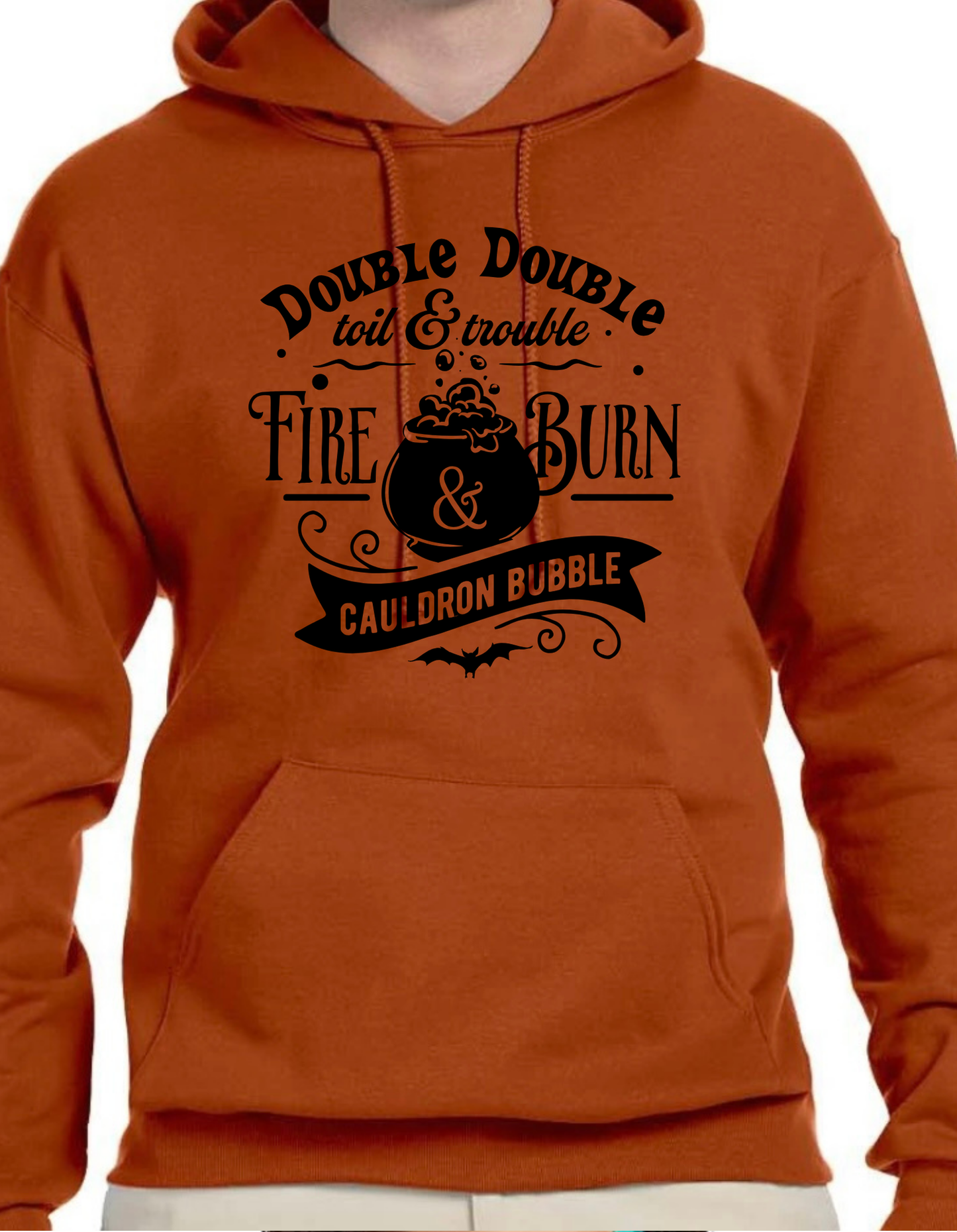 Double Double, Toil & Trouble Hoodie