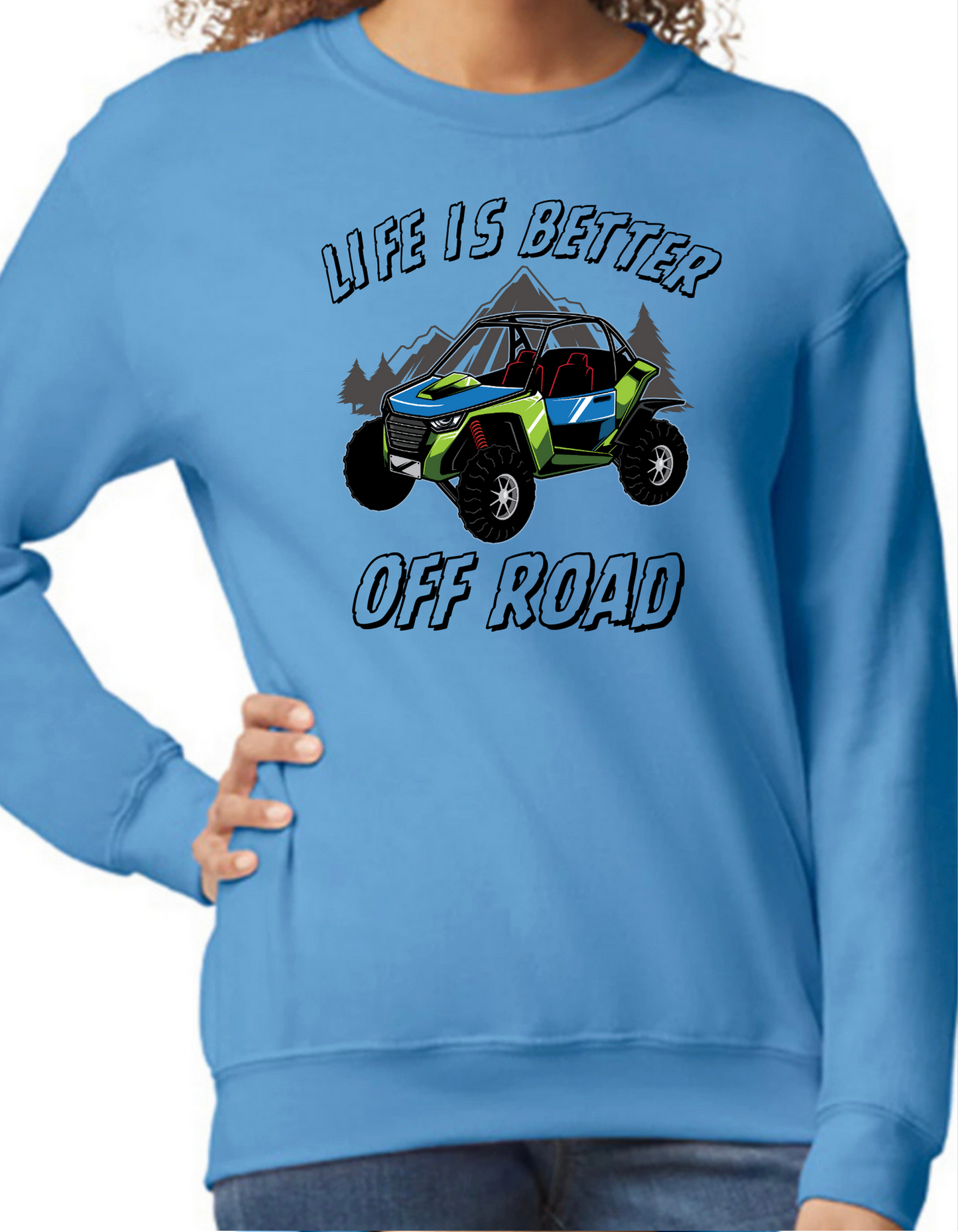 Life is Better Off Road Crewneck